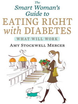 cover image of The Smart Woman's Guide to Eating Right with Diabetes